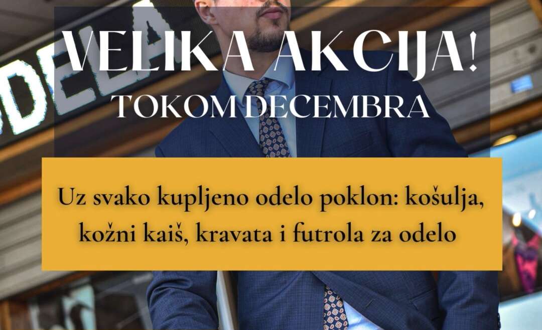 Decembar u znaku muških odela: velika akcija Stil S odela iz Beograda